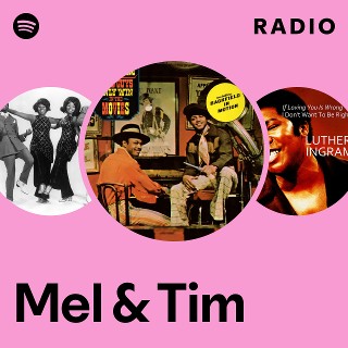 Mel & Tim | Spotify