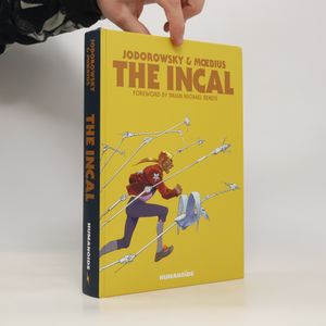 The Incal - Alejandro Jodorowsky, Moebius - bookbot.com