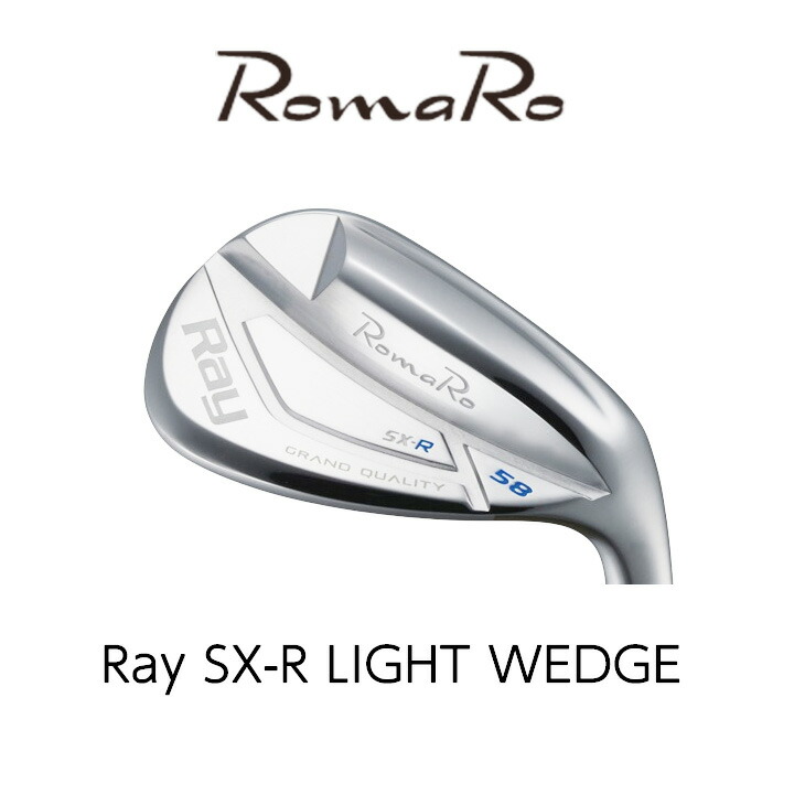 楽天市場】Ray SX-PRO WEDGE ウェッジ RomaRo ロマロ《 SHAFT