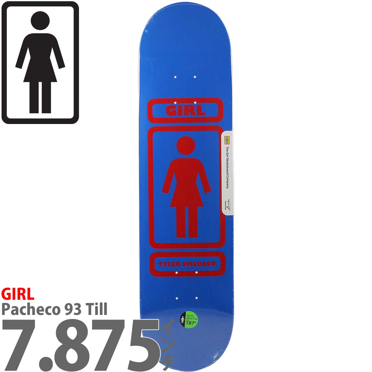 ガール 7.875インチ スケボー デッキ Girl Skateboards Pro Pacheco 93