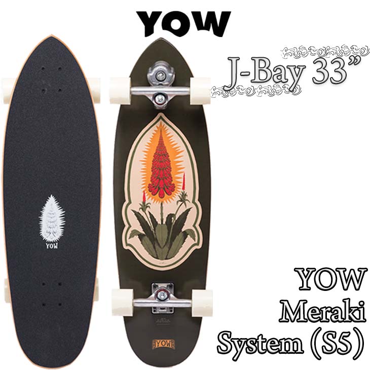 YOW（ヤウ） YOW SURF SKATE スケートボード J-Bay 33” サーフスケート