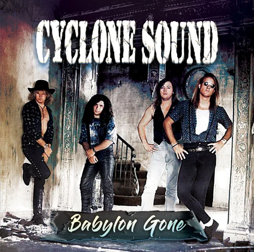 BABYLON GONE/CYCLONE SOUND/サイクロン・サウンド/89年LAを揺るがした