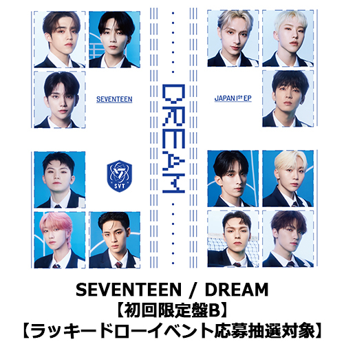 DREAM【CD】【+36P PHOTO BOOK】 | SEVENTEEN | UNIVERSAL MUSIC STORE