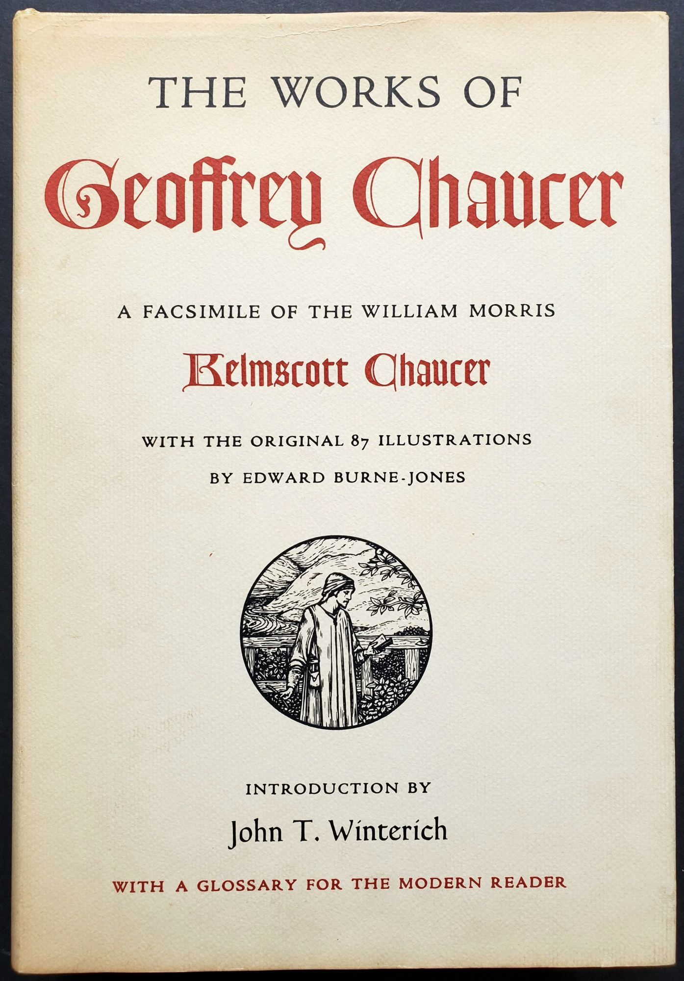 The Works of Geoffrey Chaucer; A Fascimile of the William Morris